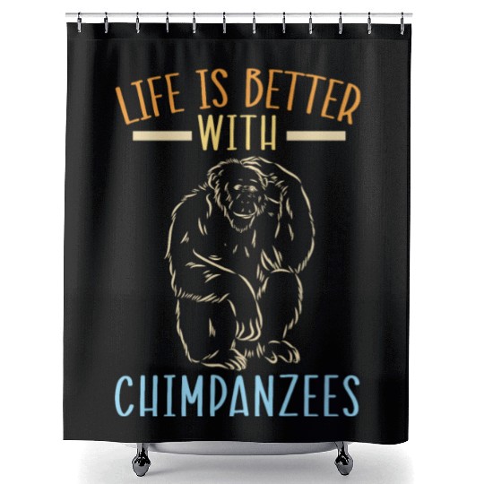 Life Is Better With Chimpanzees Monkey Zookeeper Shower Curtains