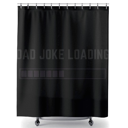 Dad Joke Loading Sticker Shower Curtains