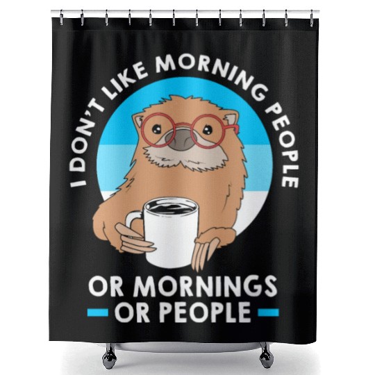I Dont Like Morning People Funny Otter For Men Shower Curtains