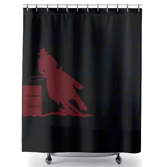 Barrel Racer Racing Horse Riding Dad Fathers day Shower Curtains