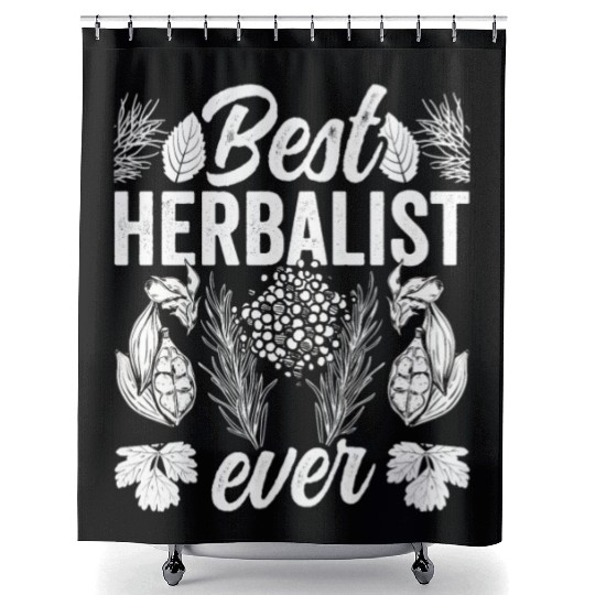 Best Herbalist Ever Herb Herbs Herbalism Shower Curtains