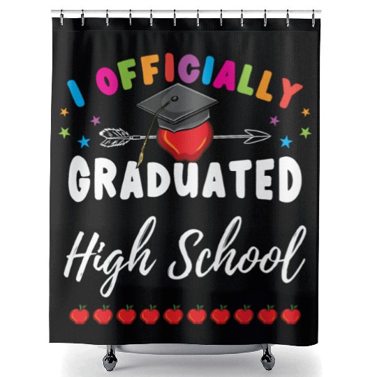 I Officially Graduated High School Shower Curtains