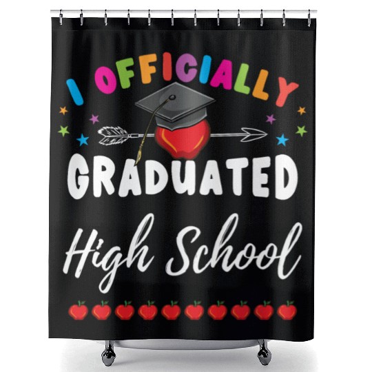 I Officially Graduated High School Shower Curtains