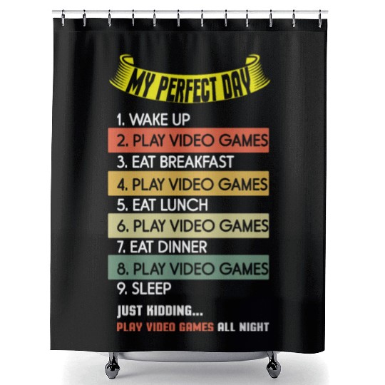 My Perfect Is Play Video Game Day Lover Gaming Shower Curtains