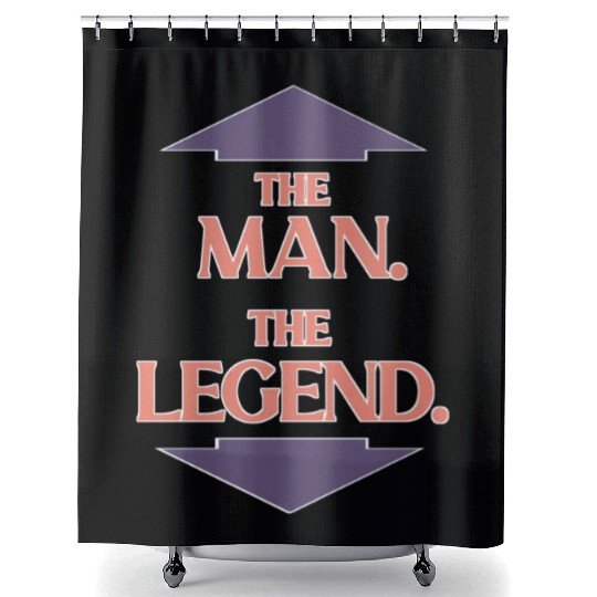The man the legend Shower Curtains