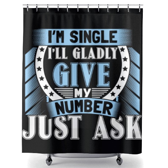 Single Independent Relationship Status Gift Idea Shower Curtains