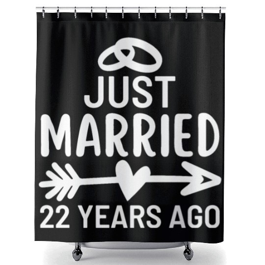 Just Married 22 Years Ago Wedding Anniversary Shower Curtains
