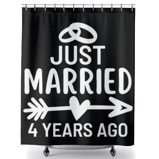 Just Married 4 Years Ago Wedding Anniversary Shower Curtains