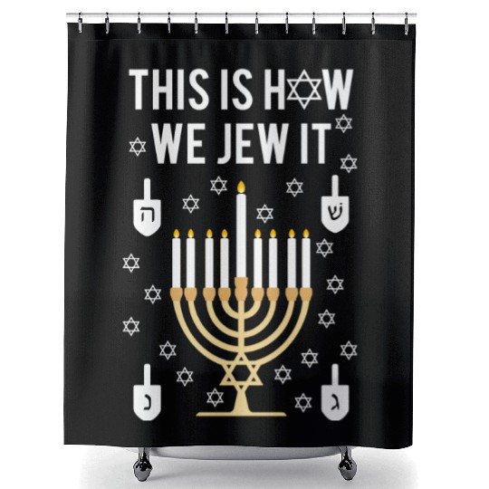 Hanukkah Pun This Is How We Jew It Shower Curtains
