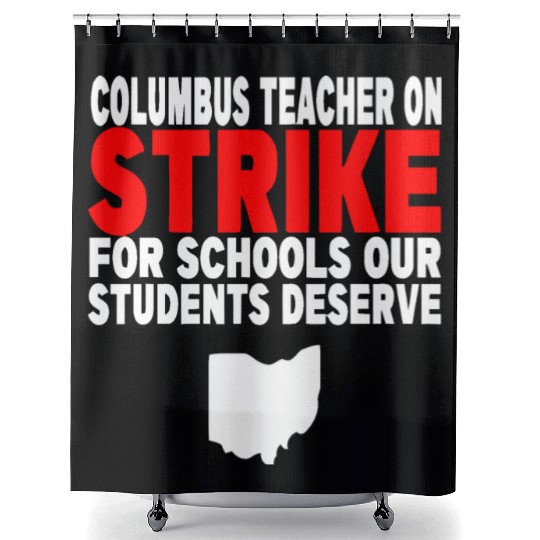 Columbus Ohio School Teachers Strike OH Teacher Shower Curtains