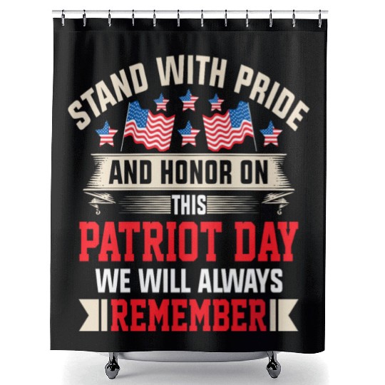 Patriot Day We Will Always Remember Shower Curtains