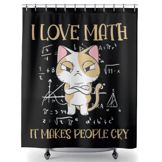 I Love Math It Makes People Cry Cat Funny Math Shower Curtains
