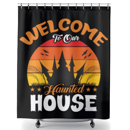 Welcome To Our Haunted House Shower Curtains