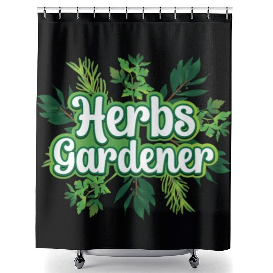 Herbs Gardener Gardening Herbalist Herb Herbalism Shower Curtains
