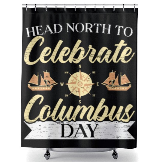 Head North To Celebrate Navigator Columbus Day Shower Curtains