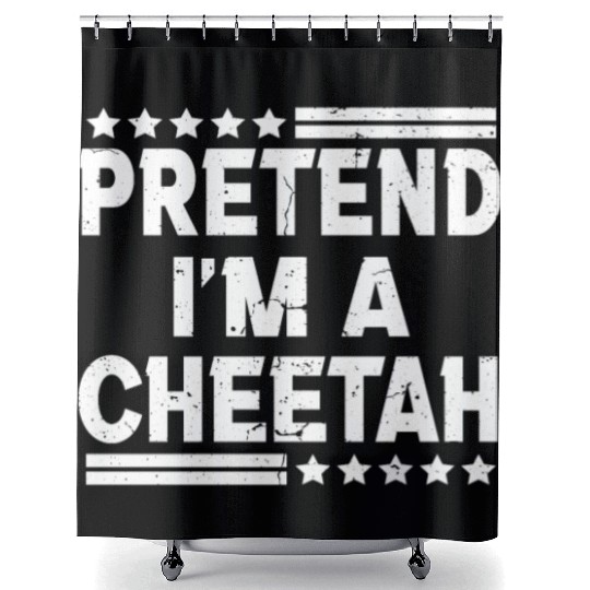 Pretend I'm A Cheetah Easy Lazy Halloween Costume Shower Curtains