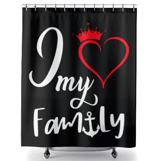 I love my family Shower Curtains