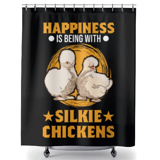 Happiness Is Being With Silkie Chickens Shower Curtains