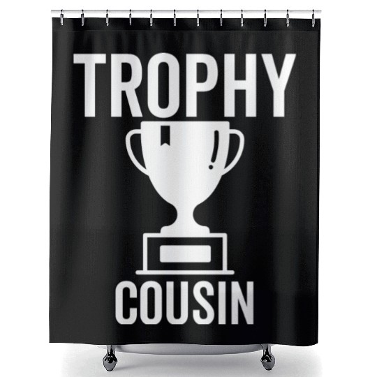 Trophy Cousin Shower Curtains