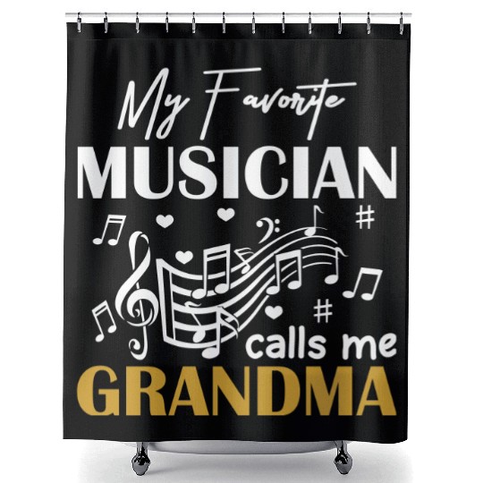 My Favorite Musician Calls Me Grandma Shower Curtains