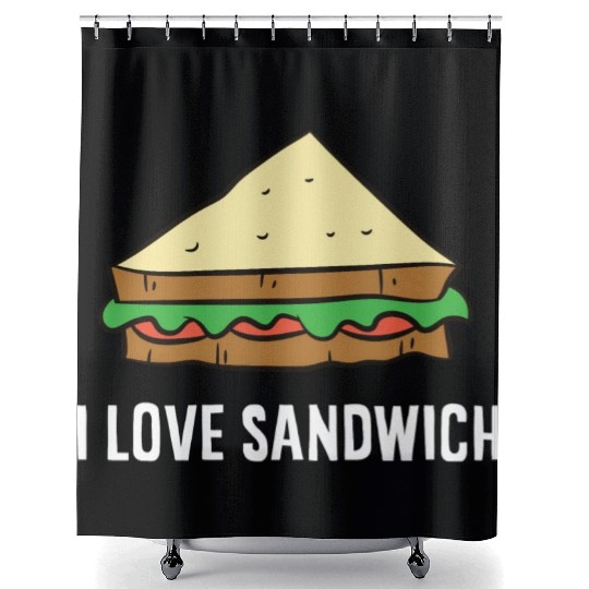 Sandwich - I love sandwiches Shower Curtains