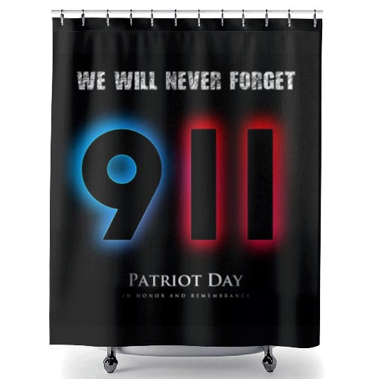 We will never forget Patriot Day 9-11/ twin towers Shower Curtains