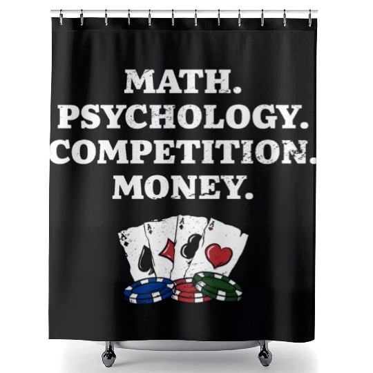 Math Psychology Competition Money Gambler Poker Shower Curtains