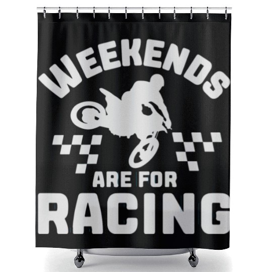 Weekends Are For Racing Shower Curtains, Dirt Bike Racing