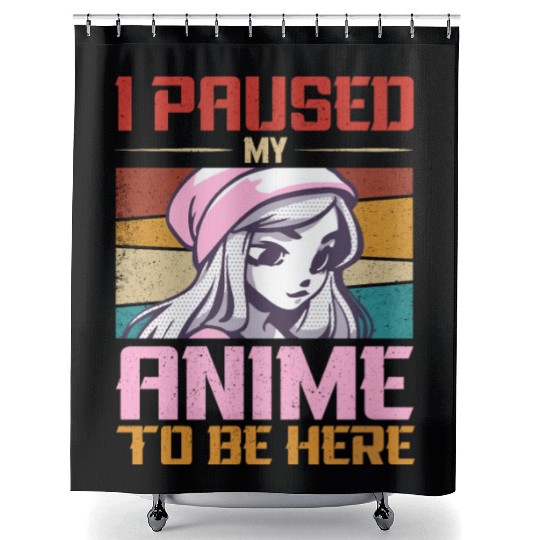 I Paused My Anime To Be Here Japan Manga Shower Curtains