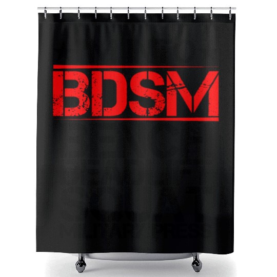 I'm Into BDSM Bench Squat Deadlift Military Press9 Shower Curtains