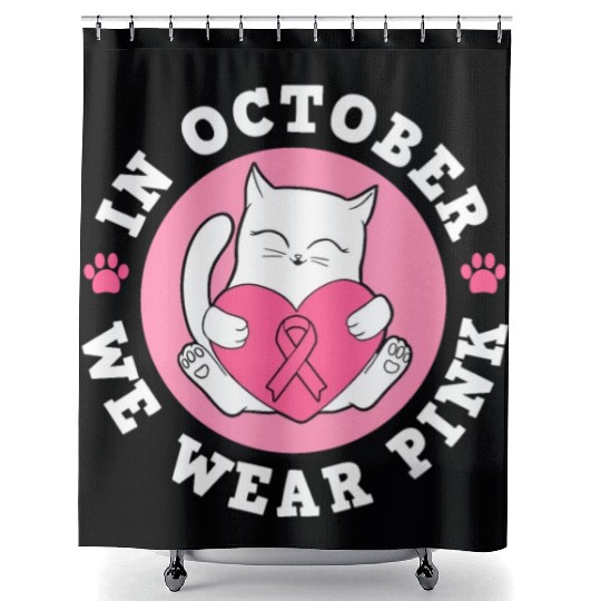 In October We Wear Pink Breast Cancer Warrior Cat Shower Curtains