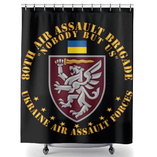 Ukraine 80th Air Assault Brigade Nobody but Us Shower Curtains