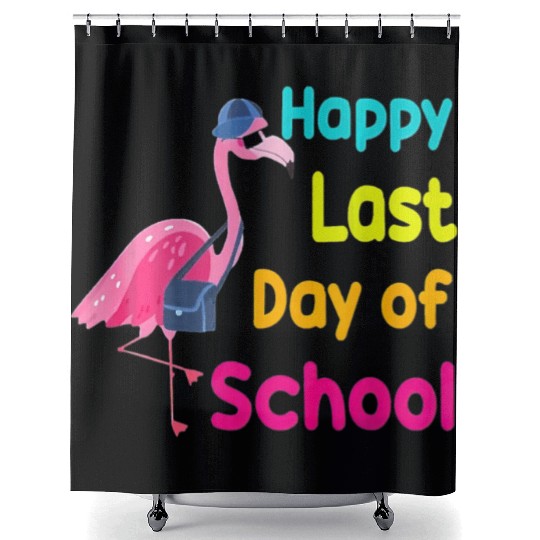 Happy Last Day Of School Funny Flamingo Teacher Shower Curtains
