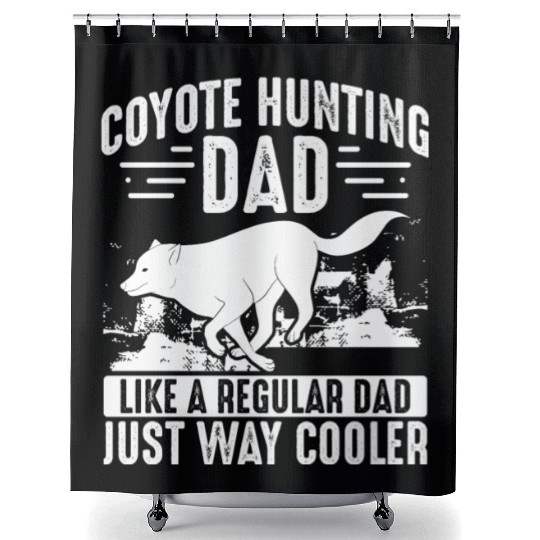 Coyote Trapping Coyote Hunting Yote Hunting Gift Shower Curtains