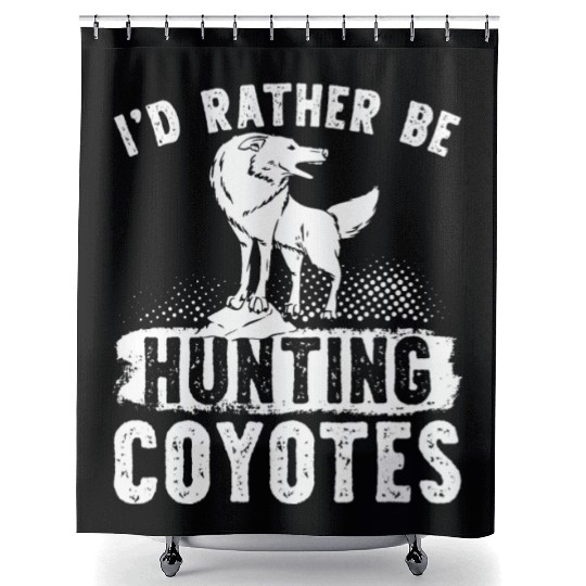 Coyote Trapping Coyote Hunting Yote Hunting Gift Shower Curtains
