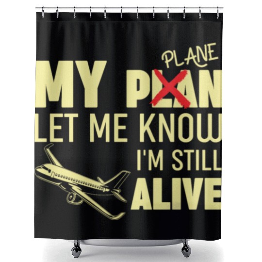 Airline Pilot Pun Aircraft Pilot Shower Curtains