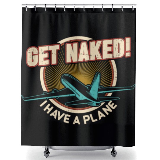 Airline Pilot Quote I Have A Plane Aircraft Pilot Shower Curtains