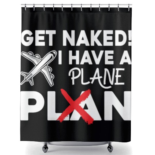 Airline Pilot Quote I Have A Plane Aircraft Pilot Shower Curtains