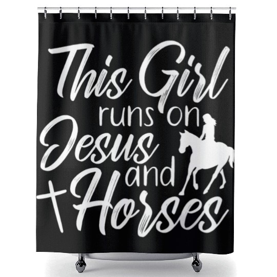This Girl Runs On Jesus and Horses Religious Shower Curtains