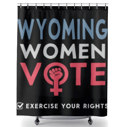 Wyoming Women Vote Voter 2022 Election Feminist Shower Curtains