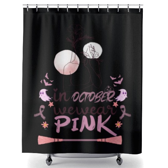 IN OCTOBER WE WEAR PINK, BREAST CANCER AWARENESS Shower Curtains