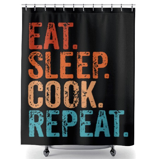 Eat Sleep Cook Repeat Cooking Chef Culinary Lunch Shower Curtains