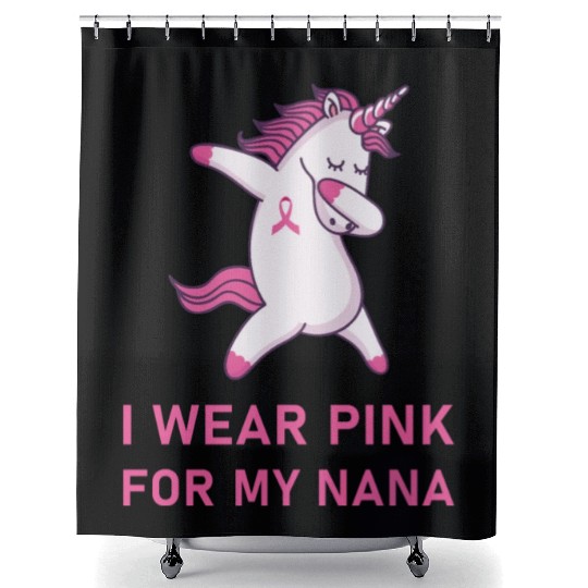 I Wear Pink For My Nana Breast Cancer Awareness Shower Curtains