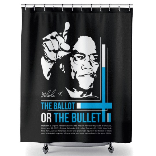 MALCOLM X inspiration quote Shower Curtains
