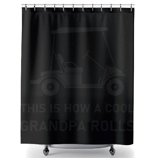 This is how a cool grandpa rolls - Golf Shower Curtains