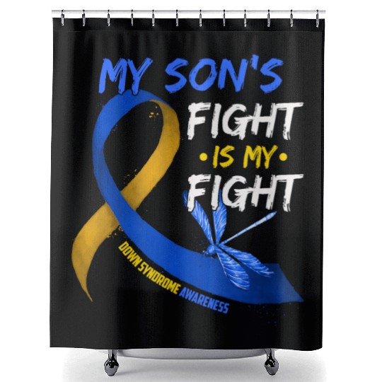 My Son s Fight Is My Fight Down Syndrome Awareness Shower Curtains
