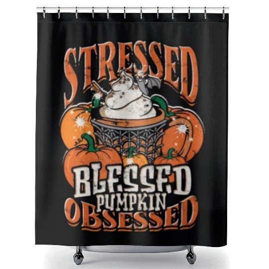 Stressed Blessed Pumpkin Obsessed - pumpkin Shower Curtains