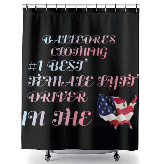 #1 Female Lyft Driver in the USA Shower Curtains
