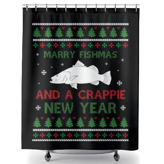 Merry Fishmas And A Crappie New Year - Saying Ugly Shower Curtains