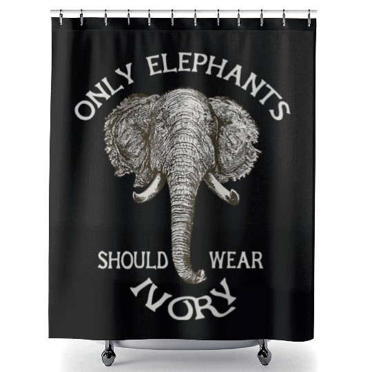 Only Elephants Should Wear Ivory Shower Curtains